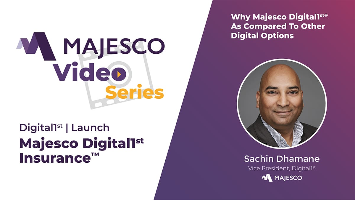 Digital First Companies Use Majesco Digital1st® Majesco